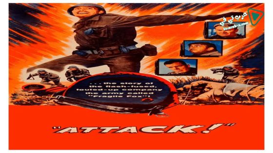 فيلم Attack 1956 مترجم