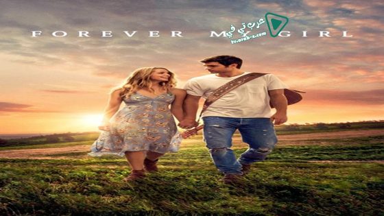 فيلم Forever My Girl 2018 مترجم