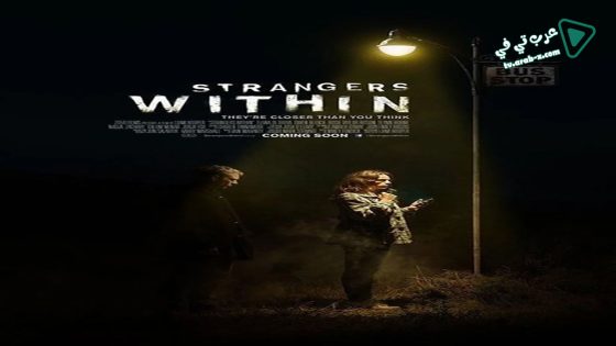 فيلم Strangers Within 2017 مترجم