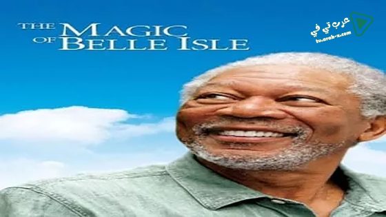 فيلم The Magic of Belle Isle 2012 مترجم