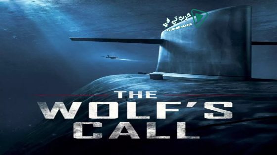 فيلم The Wolf’s Call 2019 مترجم